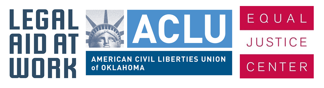 Logos of Legal Aid at Work, ACLU of Oklahoma, and Equal Justice Center