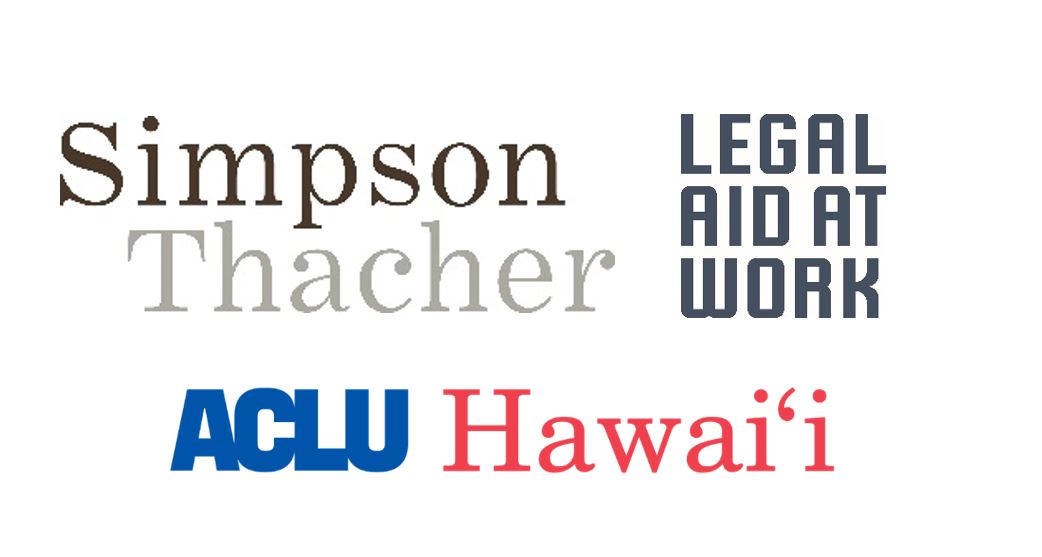 Logos of Simpson Thacher, Legal Aid at Work, and ACLU Hawai'i