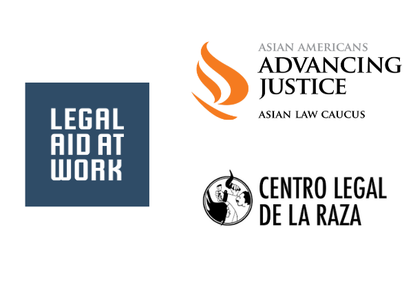 Logos of Legal Aid At Work, Asian Americans Advancing Justice-Asian Law Caucus, and Centro Legal de la Raza.